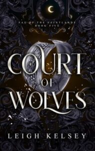 court of wolves, leigh kelsey