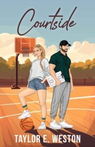 courtside, taylor e weston