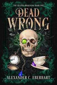 dead wrong, alexander c eberheart