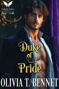 duke of pride, olivia t bennet