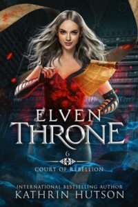 elven throne, kathrin hutson