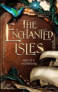 enchanted isles, alycia e anderson