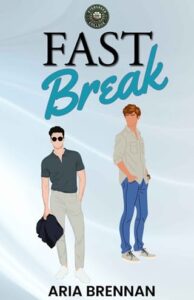 fast break, aria brennan