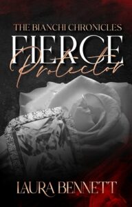 fierce protector, laura bennett