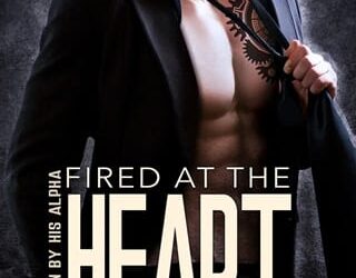 fired at heart sophie o'dare