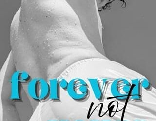 forever not yours sophia soames