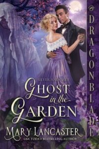 ghost in garden, mary lancaster