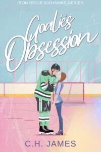 goalie's obsession, ch james