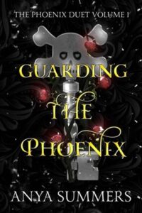 guarding phoenix 1, anya summers