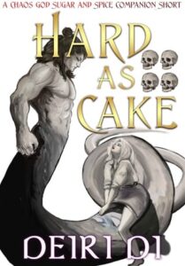hard as cake, deiri di