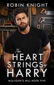 heartstrings of harry, robin knight