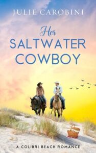her saltwater cowboy, julie carobini