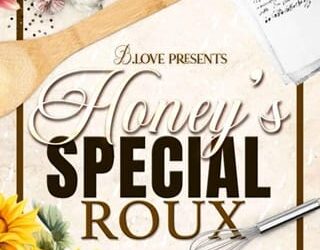 honey's special roux mya