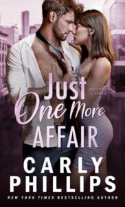 just one more affair, carly phillips