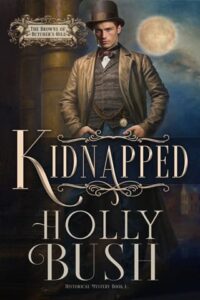 kidnapped, holly bush