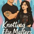 knotting else matters ariana frost