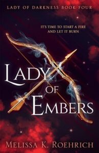 lady of embers, melissa k roehrich