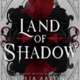 land of shadow celia aaron