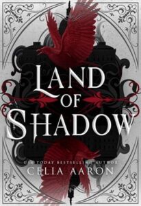 land of shadow, celia aaron