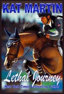 lethal journey, kat martin