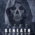 lies beneath secrets joy blood