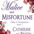 malice misfortune catherine bilson