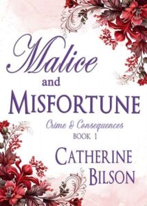 malice misfortune, catherine bilson