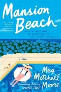 mansion beach, meg mitchell moore