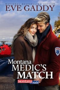 montana medic's match, eve gaddy