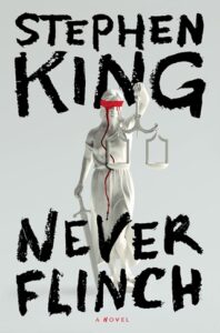 never flinch, stephen king