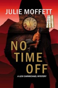 no time off, julie moffett