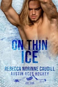 on thin ice, rebecca norinne