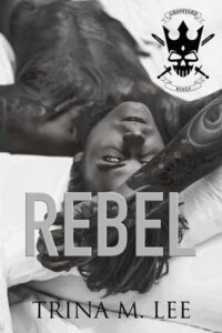 rebel, trina m lee
