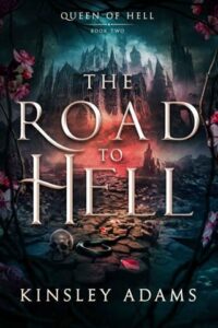 road to hell, kinsley adams