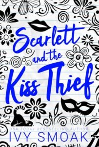 scarlett and kiss thief, ivy smoak