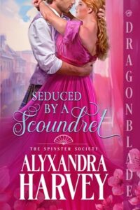 seduced scoundrel, alyxandra harvey