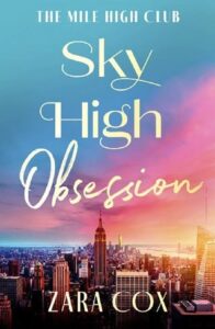 sky high, zara cox
