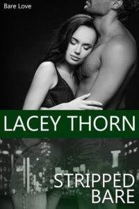 stripped bare, lacey thorn