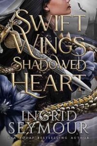 swift wings heart, ingrid seymour
