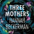 three mothers hannah beckerman