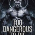 too dangerous to die wynter raven
