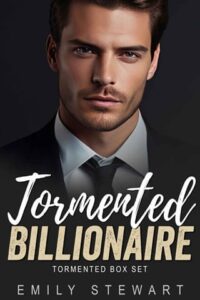 tormented billionaire, emily stewart