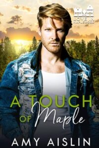 touch of maple, amy aislin