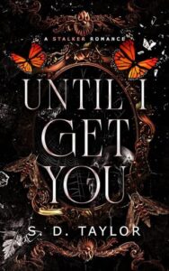 until i get you, sd taylor