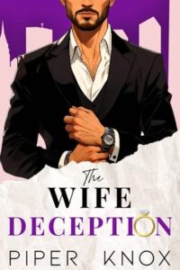 wife deception, piper knox