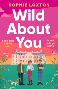 wild about you, sophie loxton
