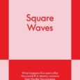 Square Waves alexandra romanoff