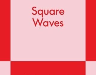 Square Waves alexandra romanoff