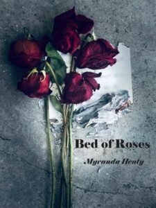 bed roses, myranda henty