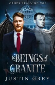 being of granite, justin grey
